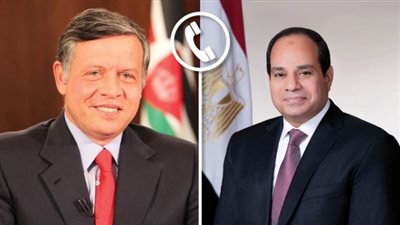 الرئيس السيسي يهنئ هاتفيا عاهل الأردن بعيد الفطر المبارك