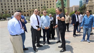 محافظ القاهرة يوجه بزيادة المسطحات الخضراء ورفع كفاءة الاعمدة بميدان التحرير