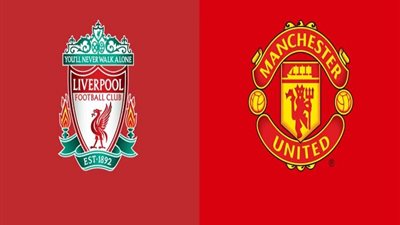 معلق مباراة ليفربول ومانشستر يونايتد والقنوات الناقلة