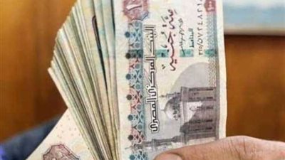 موعد زيادة المرتبات والمعاشات بعد مؤتمر رئيس الوزراء