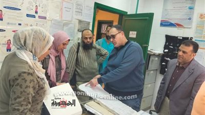 لجان مرور مفاجئ برئاسة وكيل المديرية على الوحدات الصحية بمطروح
