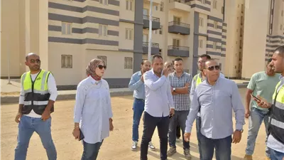 رئيس جهاز السويس الجديدة تتفقد مشروعات الإسكان والبنية التحتية