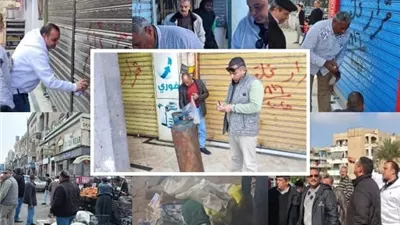حملة لإزالة الإشغالات وغلق محال مخالفة وفرض الانضباط بالعبور