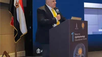 قصر العيني تنظم المؤتمر التعليمي الأول في طب العيون العصبي