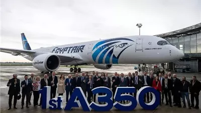 وصول أول طائرة لمصر للطيران من طراز الايرباصA350-900 إلى المطار