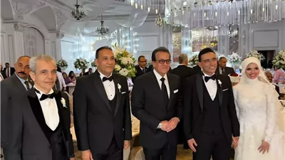 كبار علماء الأزهر ووزير الصحة في حفل زفاف نجل اللواء وائل بخيت