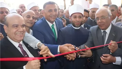 محافظ القليوبية ووزير الأوقاف يفتتحان مجمع الرحمة الإسلامي بطوخ