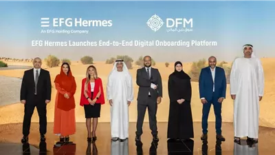 تطلق خدمة التسجيل الرقمي المتكامل لمستثمري سوق دبي المالي عبر تطبيق EFG Hermes ONE