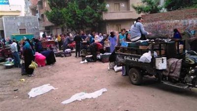 فض ٢٥ سوقا اسبوعية وسويقة عشوائية بقرى ومدن الشرقية بالصور