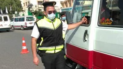 محافظ الشرقية: تغريم 56 سائقا لعدم الإلتزام بإرتداء الكمامة الواقية فى مواجهة كورونا