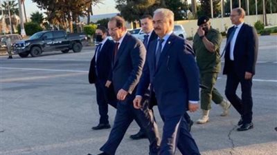 اللواء عباس كامل ينقل لـ«حفتر» إشادة الرئيس السيسي بجهود الجيش الليبي