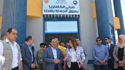 شعراوي: إنشاء أسواق حديثة مطورة لتوفير فرص عمل وتعظيم موارد الدولة