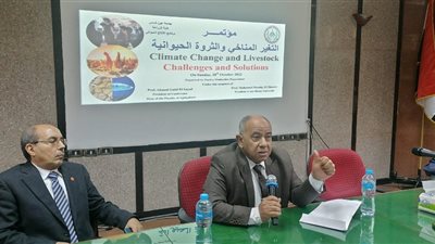 زراعةعين شمس تعقد مؤتمر حول التغير المناخي والثروة الحيوانية