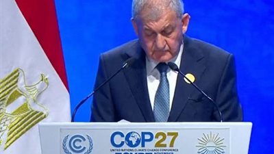 الرئيس العراقى: حان الوقت لتوفير التمويل لمواجهة تغيرات المناخ