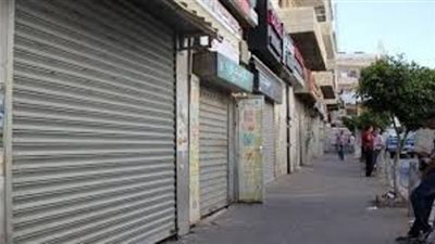 تحرير 419 مخالفة للمحلات لعدم التزامهم بقرار الغلق