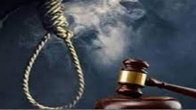 الاعدام شنقاً لـ 4 متهمين فى جريمة 