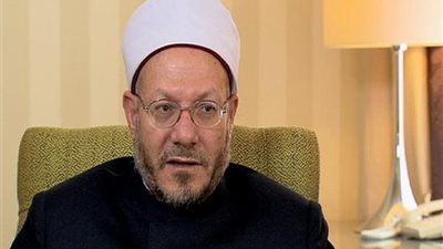 المفتى : نحتاج لنشر قيم التسامح والحوار لمواجهة موجات التطرف والتكفير