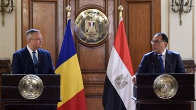 خلال مؤتمر صحفي مع نظيره الروماني: رئيس الوزراء: العلاقات التاريخية بين البلدين تمتد لـ 117 عاما