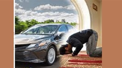 فقه الصلاة فى السيارة للفريضة او النافلة يبينه وكيل الاوقاف